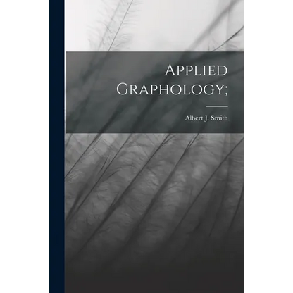 Applied Graphology; - Paperback
