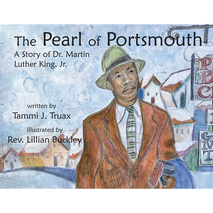 The Pearl of Portsmouth: A Story of Dr. Martin Luther King, Jr. - Paperback