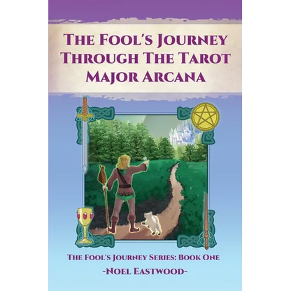 The Fool's Journey through the Tarot Major Arcana - Paperback