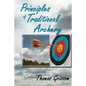 Principles of Traditional Archery - Paperback