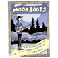 Moon Boots: The Chronicles of a Country Crooner - Paperback