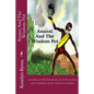 Anansi And The Wisdom Pot: An African Folk Tale Book, set in the Culture and Traditions of the Ashantis in Ghana - Paperback