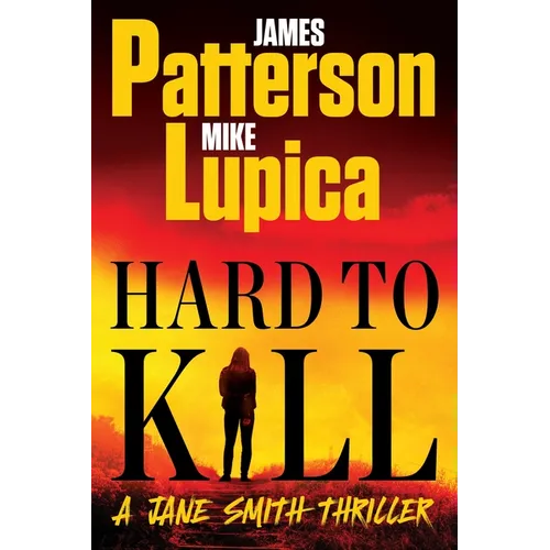 Hard to Kill: A Jane Smith Thriller - Paperback