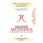 Higher Abundance: Abundance On All Levels - Paperback