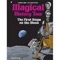 Magical History Tour Vol. 10: The First Steps on the Moon: The First Steps on the Moon - Hardcover