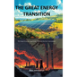 The Great Energy Transition - Hardcover