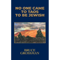 No One Came to Taos to Be Jewish - Paperback