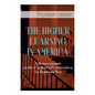 The Higher Learning in America: A Memorandum on the Conduct of Universities by Business Men - Paperback