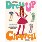 Dress Up Chappell: A Chappell Roan Paper Doll Book Featuring Her Most Iconic Looks - Paperback