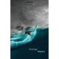 Strange Waters: Intermediate Spanish Reader Parallel Translation for Speakers of English - Paperback