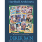 Hardball Architects - Volume 1 (American League Teams): Evaluating Roster Construction and Team Performance Based On Player Acquisition Methods - Paperback