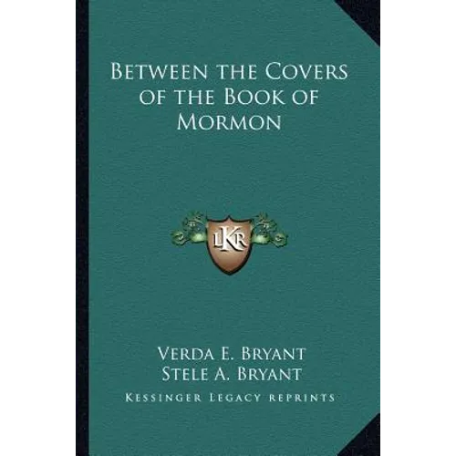 Between the Covers of the Book of Mormon - Paperback