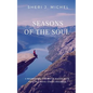 Seasons of the Soul: A Mesmerizing and Poetic Battle with Post Traumatic Stress Disorder - Paperback
