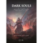 Dark Souls: Beyond the Grave Volume 2: Bloodborne Â" Dark Souls III - Hardcover