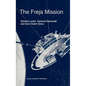 The Freja Mission - Hardcover
