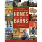 Antique New England Homes & Barns: History, Restoration, and Reinterpretation - Hardcover