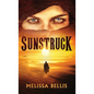 Sunstruck - Hardcover