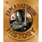 Explanatorium of History: From the First Tools to the Climate Crisis - Hardcover