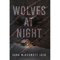 Wolves at Night - Hardcover