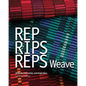 Rep, Rips, Reps Weave: Projects, Instruction, and Inspiration - Paperback