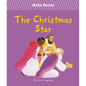 The Christmas Star - Board Book