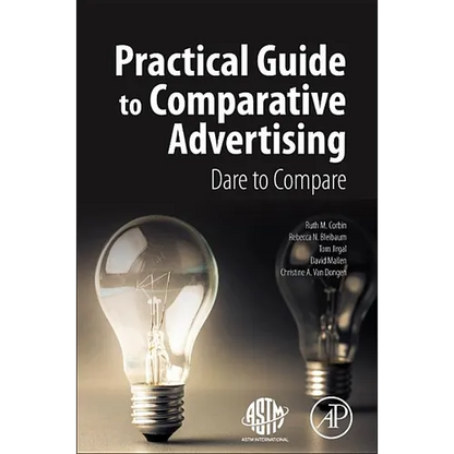 Practical Guide to Comparative Advertising: Dare to Compare - Paperback