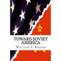 Toward Soviet America - Paperback