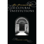 The Promise of Cultural Institutions - Paperback