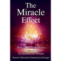 The Miracle Effect: How A Miracle Changed The Lives Of These Extraordinary Women - Paperback