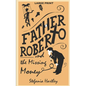 Father Roberto and the Missing Money: two heartwarming cosy mysteries (in Very Large Print) - Paperback