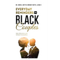 Everyday Reminders for Black Couples: Daily Affirmations and Intimate Conversations - Paperback