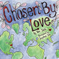 Chosen By Love - Paperback