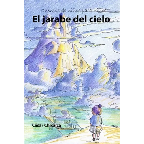 El jarabe del cielo - Paperback