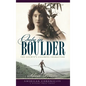 Only in Boulder: The County's Colorful Characters - Hardcover