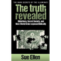 "The Dark Secrets of the Illuminati the truth revealed: Bilderberg, Secret Society, and New World Order exposed Biblically" - Paperback