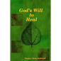 God's Will to Heal - Paperback