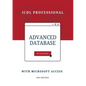 Advanced Database with Microsoft Access: ICDL Professional - Paperback