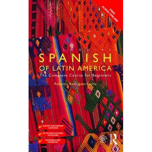 Colloquial Spanish of Latin America: The Complete Course for Beginners - Paperback
