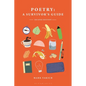 Poetry: A Survivor's Guide - Hardcover
