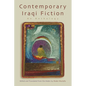 Contemporary Iraqi Fiction: An Anthology - Hardcover