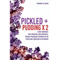 Pickled + Pudding x 2: A semi-humorous, semi-profound, semi-anecdotal, thought-provoking testimony on the perplexing condition of RETIREMENT - Paperback