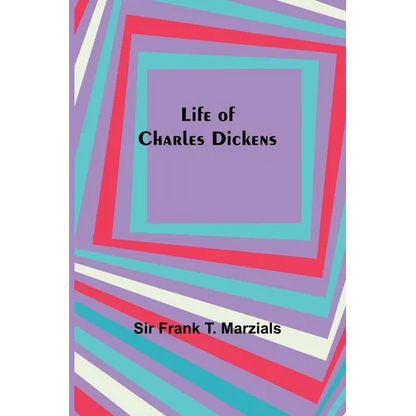 Life of Charles Dickens - Paperback