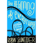 The Beginning of Everything - Paperback