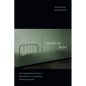 Health in Ruins: The Capitalist Destruction of Medical Care at a Colombian Maternity Hospital - Paperback