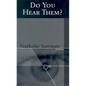 Do You Hear Them? - Paperback