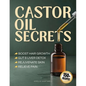 Castor Oil Secrets: Natural Remedies and Recipes to Boost Hair Growth, Rejuvenate Skin, Relieve Pain & Achieve Full-Body Holistic Wellness - Paperback