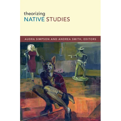 Theorizing Native Studies - Paperback