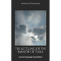 The Settling of the Manor of Tara: a dual language translation - Paperback