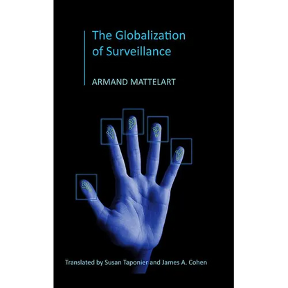 The Globalization of Surveillance - Paperback