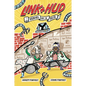 Link + Hud: Heroes by a Hair - Hardcover